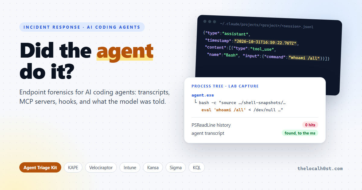 Did the agent do it? Endpoint forensics for AI coding agents